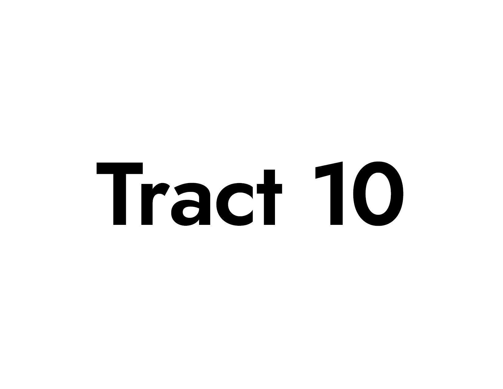 Tract 10
