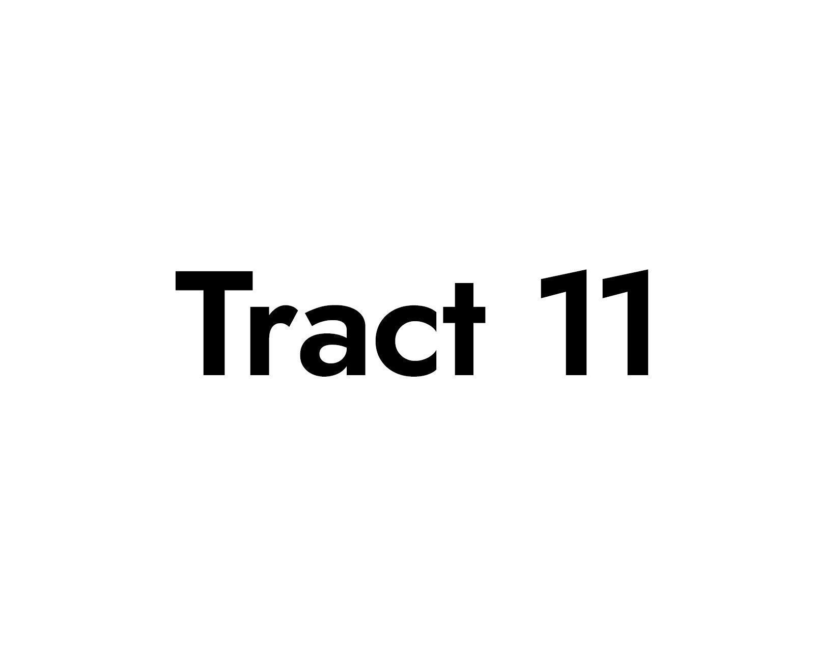 Tract 11