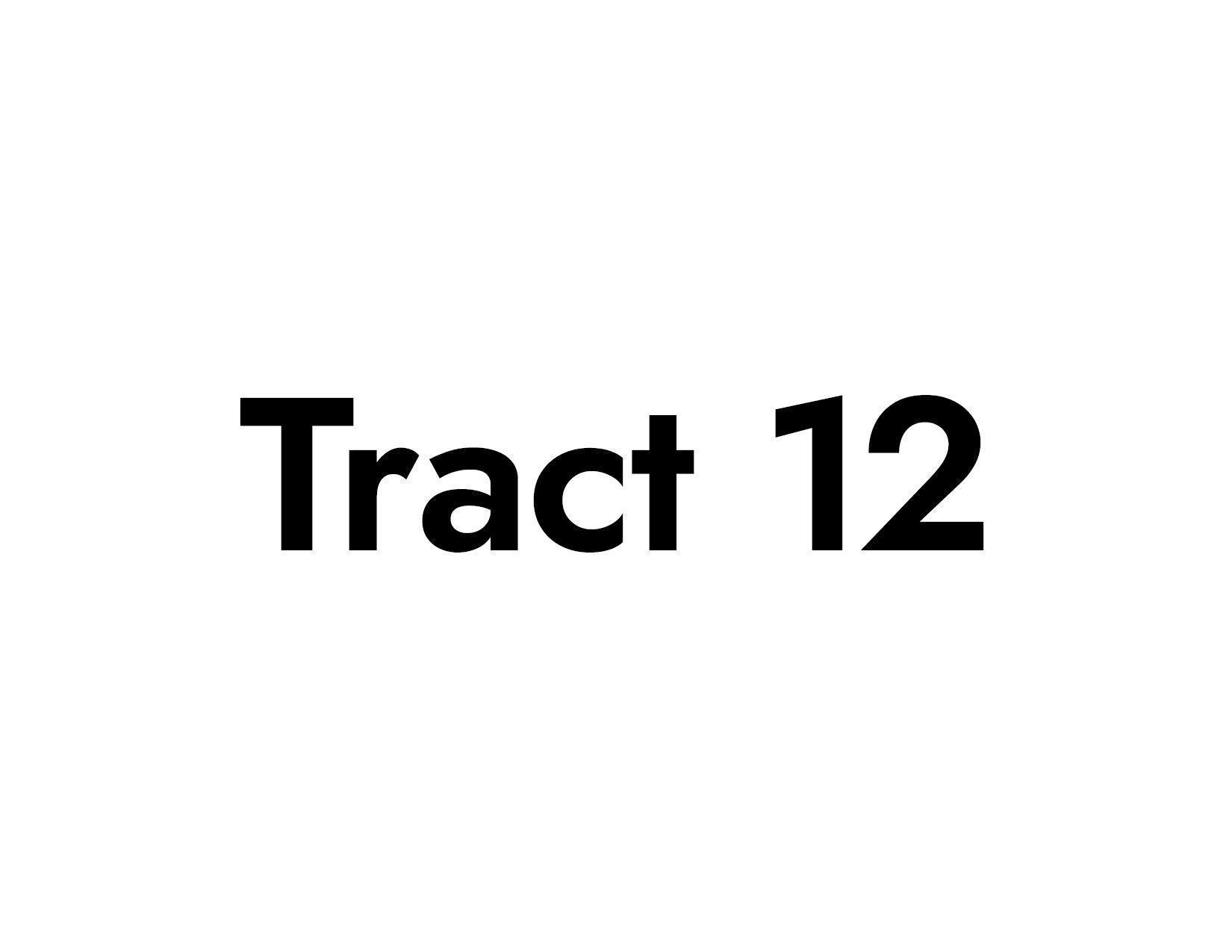Tract 12