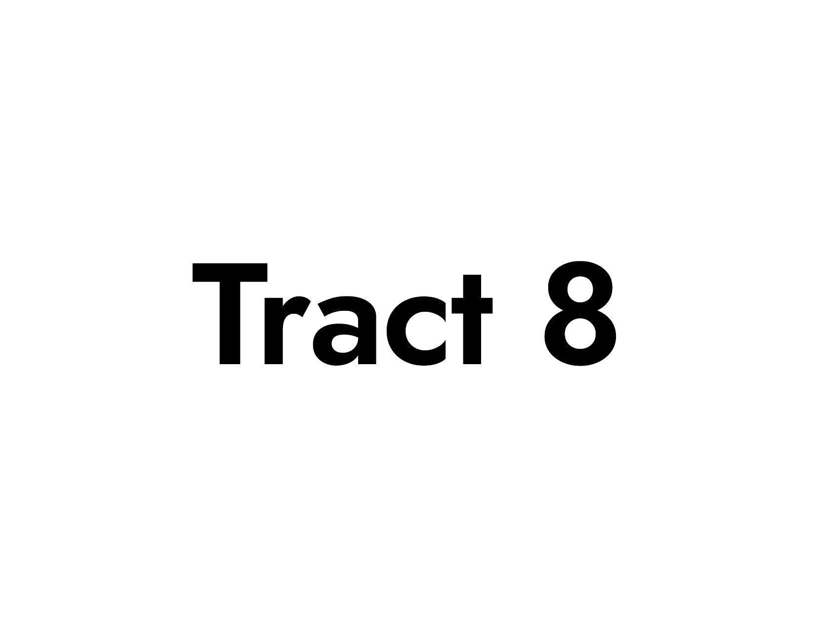 Tract 8